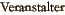 Veranstalter